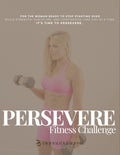 PERSEVERE fitness challenge