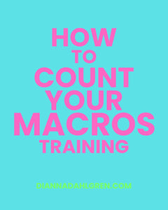TRAINING: HOW TO COUNT YOUR MACROS!!!