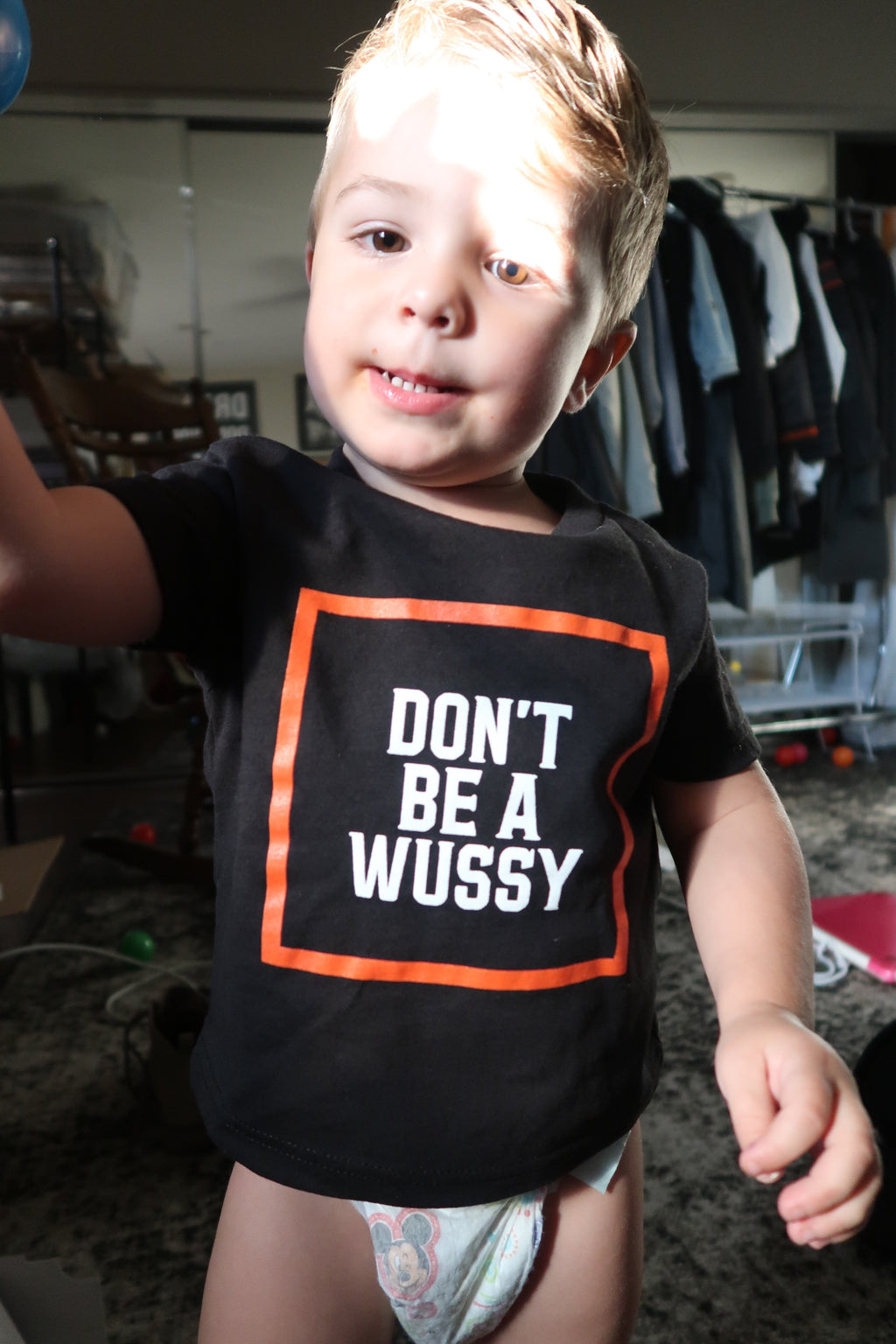 DONT BE A WUSSY baby-toddler tee